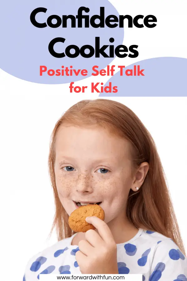 Positive Self Talk for Kids: Confidence Cookies - Forward With Fun