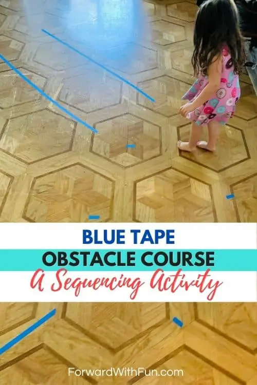 blue tape obstacle course, a sequencing activity