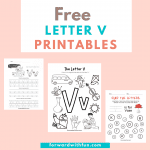 Free Letter V Worksheets- Phonics + Writing